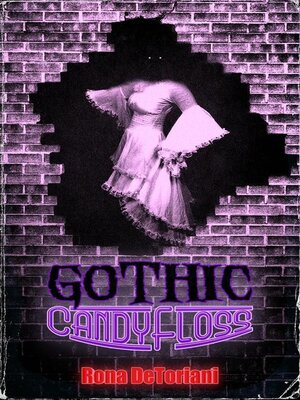cover image of Gothic Candy Floss